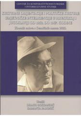 KULTURNE ORIJENTACIJE I POLITIČKE KULTURE UMJETNIČKE INTELIGENCIJE U HRVATSKOJ I JUGOSLAVIJI OD 1952. DO 1967. GODINE: PRIMJERI DOBRE PRAKSE